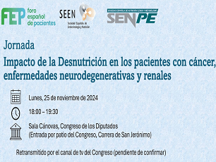 jornada Impacto de la desnutrición en los pacientes con cáncer, enfermedades neurodegenerativas y renales